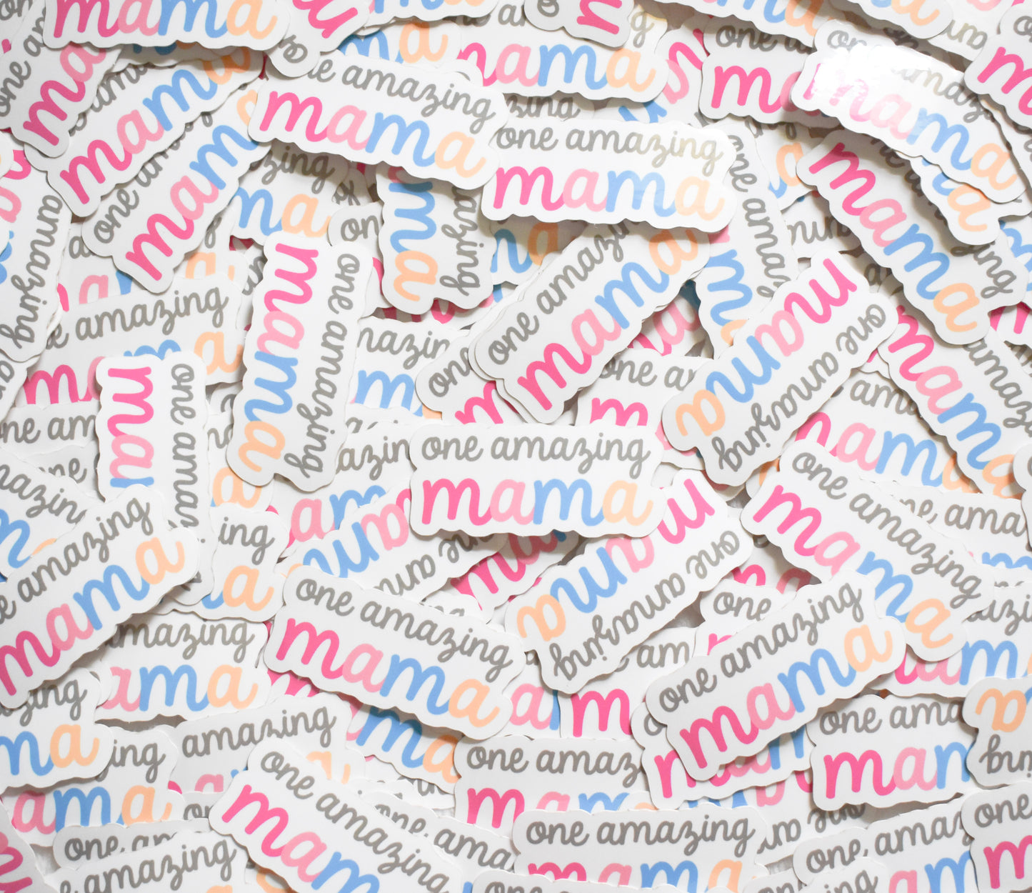 One Amazing Mama Sticker