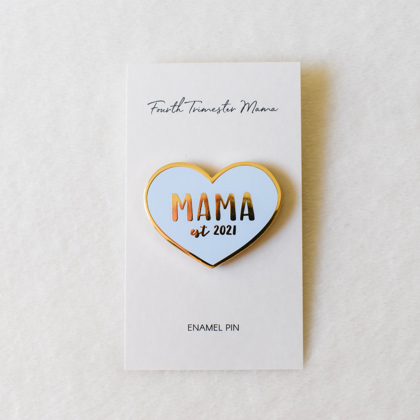 MAMA Est. 2025 Enamel Pin