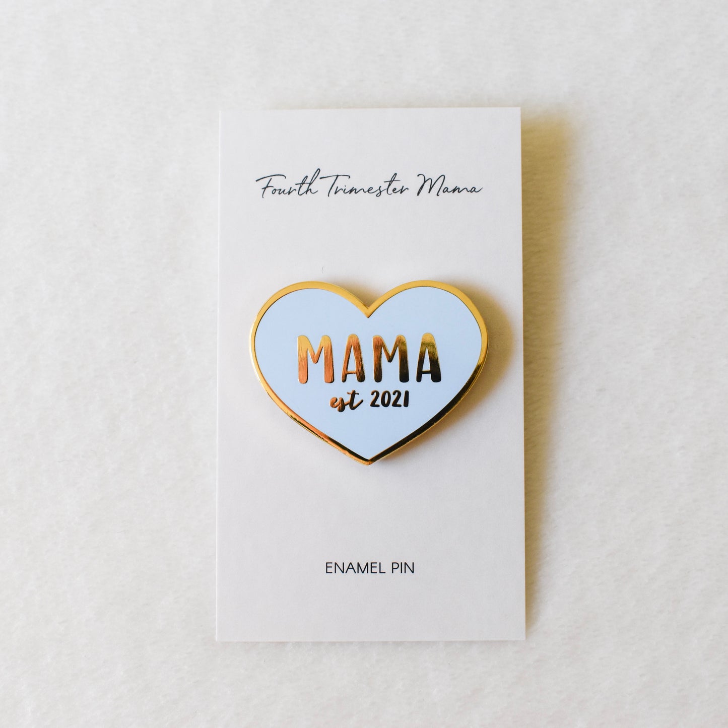 MAMA Est. 2024 Enamel Pin