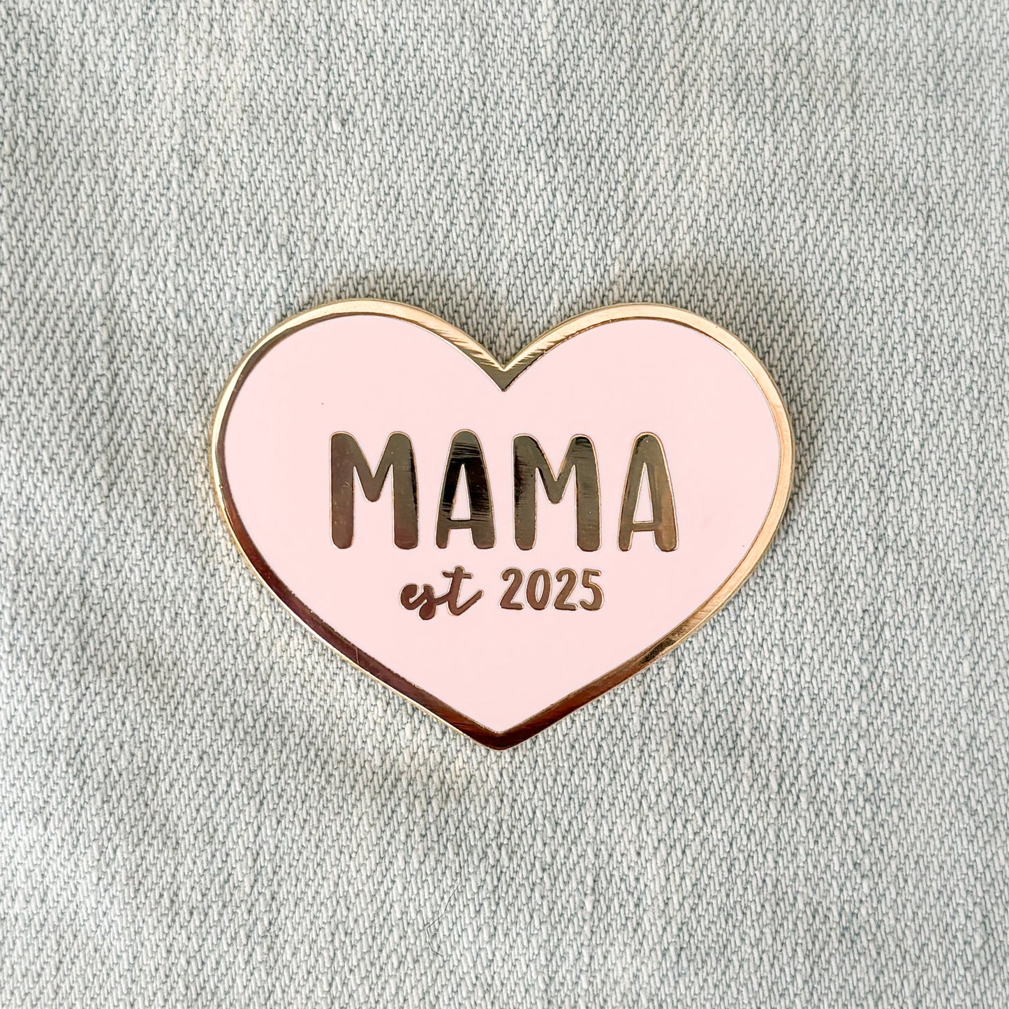 MAMA Est. 2025 Enamel Pin