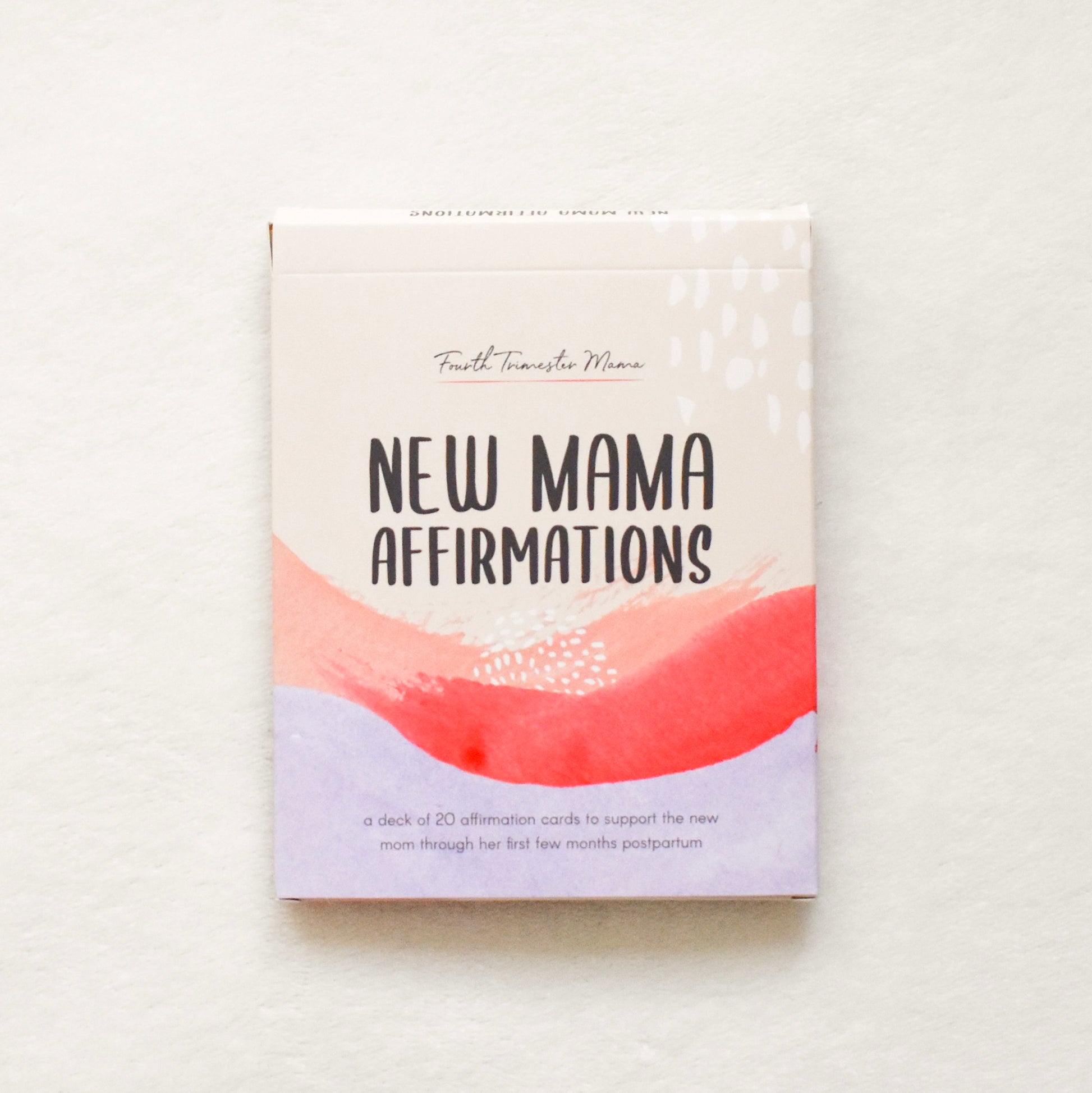 New Mama Affirmations from Fourth Trimester Mama